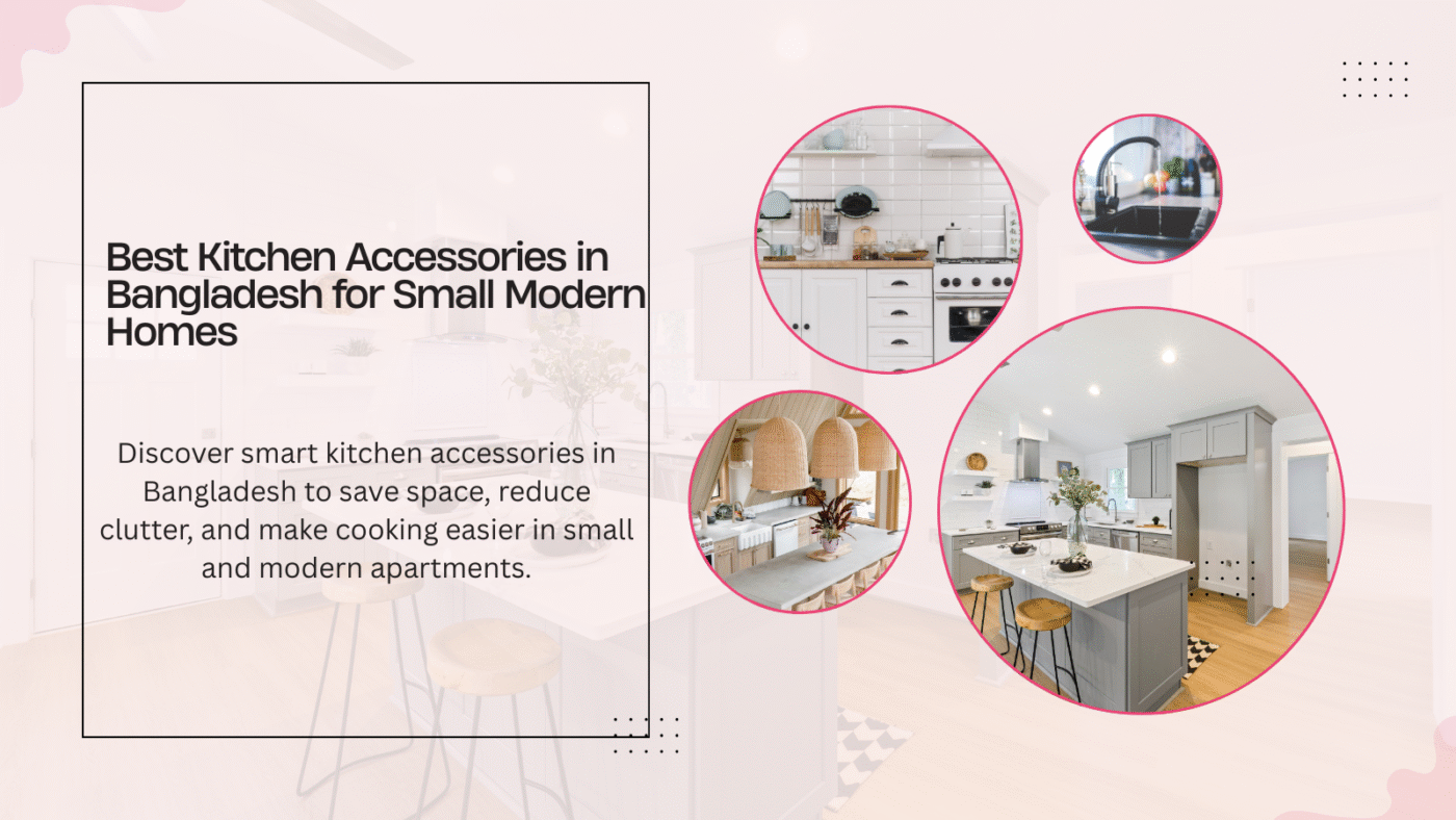 Best Kitchen Accessories in Bangladesh for Small Modern Homes 1 Kitchen Accessories